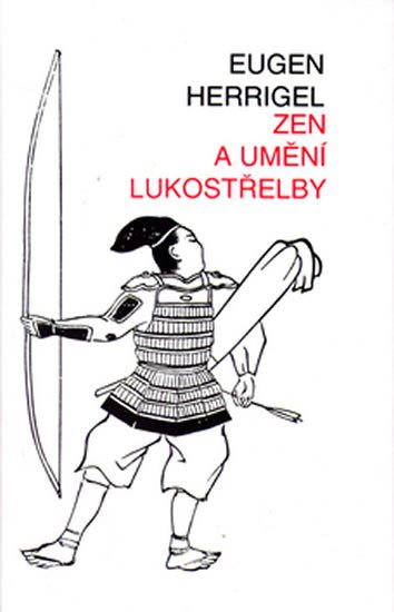 ZEN A UMĚNÍ LUKOSTŘELBY