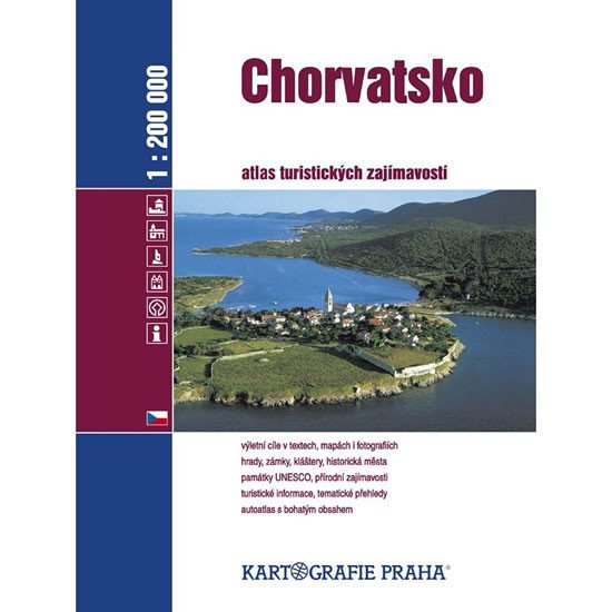 CHORVATSKO ATLAS TURISTICKÝCH ZAJÍMAVAVOSTÍ 1:200 000