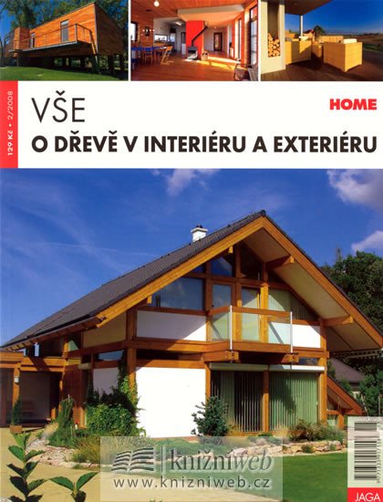 VŠE O DŘEVĚ V INTERIÉRU A EXTERIÉRU