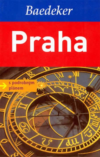 PRAHA PRŮVODCE BAEDEKER S MAPOU