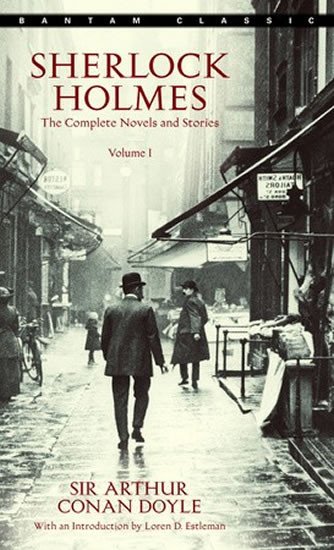 SHERLOCK HOLMES: THE COMPLETE NOVELS AND STORIES 1