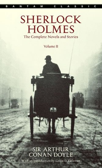 SHERLOCK HOLMES: THE COMPLETE NOVELS AND STORIES 2