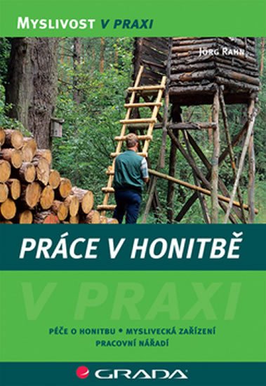 PRÁCE V HONITBĚ