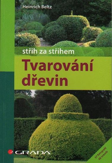 TVAROVÁNÍ DŘEVIN/GRADA