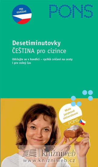 ČEŠTINA PRO CIZINCE - DESETIMINUTOVKY