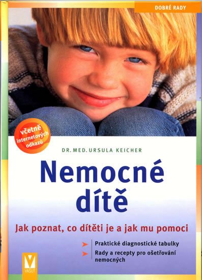 NEMOCNÉ DÍTĚ-JAK POZNAT/VAŠUT