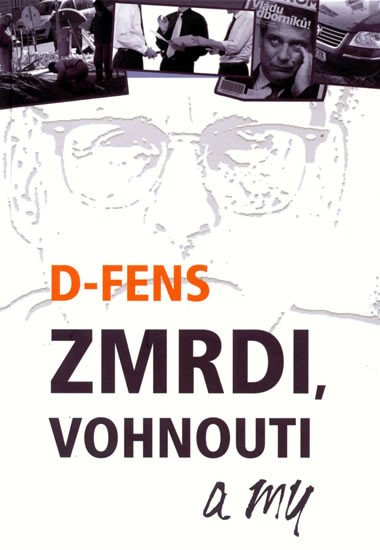 ZMRDI, VOHNOUTI A MY