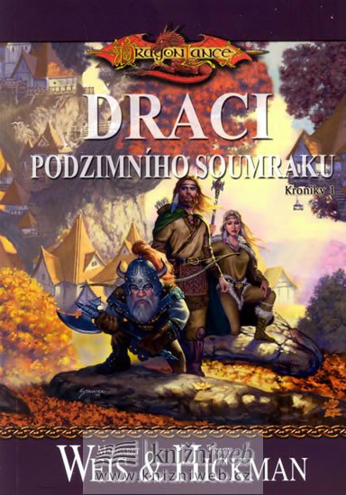 DRACI PODZIMNÉHO SOUMRAKU (KRONIKY 1)