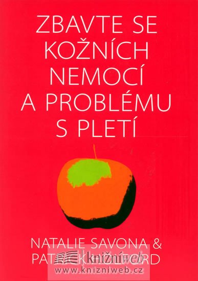 ZBAVTE SE KOŽNÍCH NEMOCÍ A PROBLEMU S PL./PRAGMA