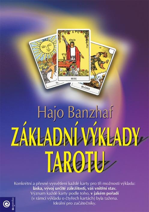 ZÁKLADNÍ VÝKLADY TAROTU