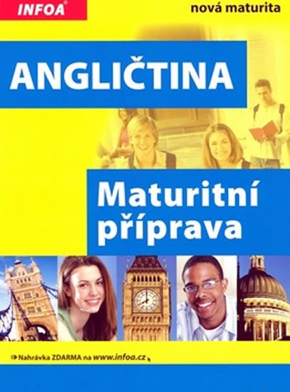 ANGLIČTINA MATURITNÍ PŘÍPRAVA