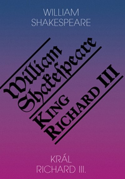 KRÁL RICHARD III. KING RICHARD III.