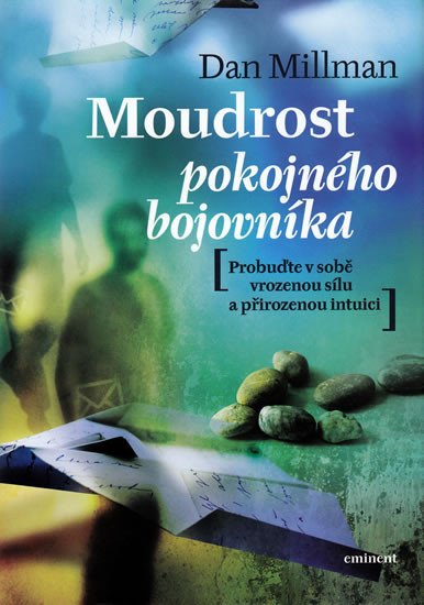 MOUDROST POKOJNÉHO BOJOVNÍKA