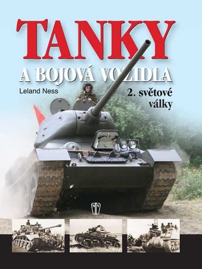 TANKY A BOJOVÁ VOZIDLA 2. SVĚTOVÉ RK