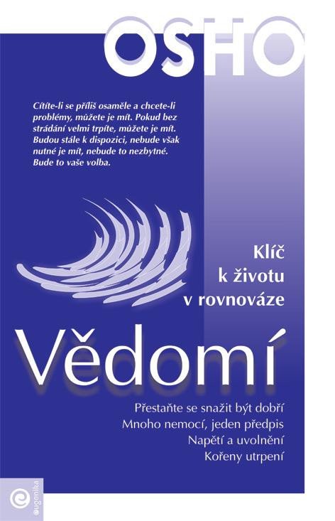 VĚDOMÍ. KLÍČ K ŽIVOTU V ROVNOVÁZE