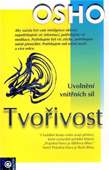 TVOŘIVOST - UVOLNĚNÍ VNITŘNÍCH SIL