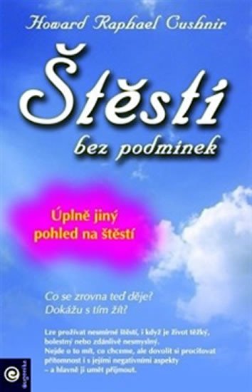 ŠTĚSTÍ BEZ PODMÍNEK