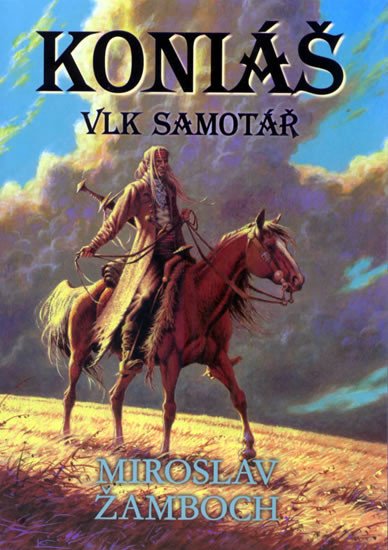 KONIÁŠ - VLK SAMOTÁŘ