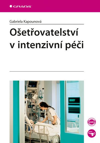 OŠETŘOVATELSTVÍ V INTENZIVNÍ PÉČI