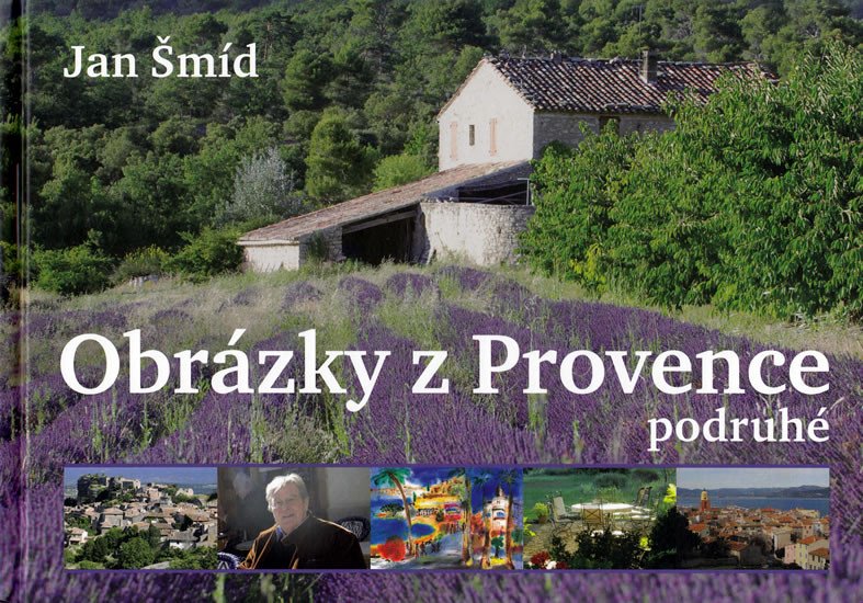 OBRÁZKY Z PROVENCE PODRUHÉ