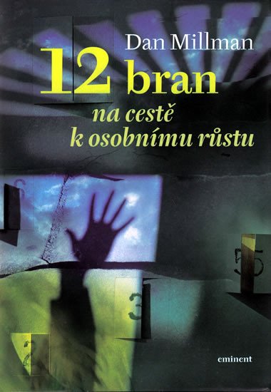 12 BRAN NA CESTĚ K OSOBNÍMU RŮSTU/EMINENT