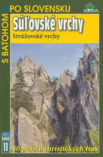 SÚĽOVSKÉ VRCHY (S BATOHOM PO SLOVENSKU)