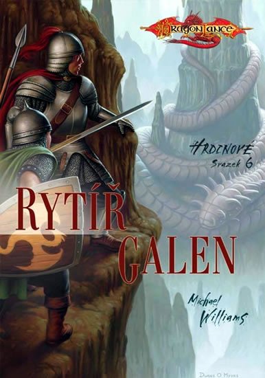 RYTÍŘ GALEN - HRDINOVÉ 6