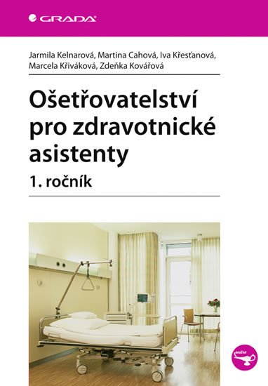 OŠETŘOVATELSTVÍ PRO ZDRAVOTNICKÉ ASISTENTY 1