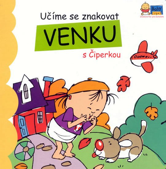 UČÍME SE ZNAKOVAT VENKU S ČIPERKOU - LEPORELO