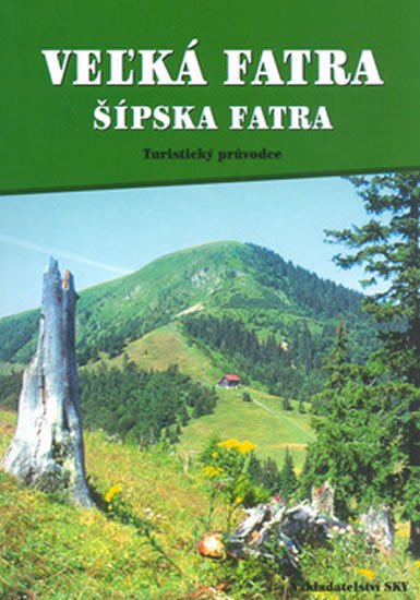 VEĽKÁ FATRA-ŠÍPSKA FATRA/SKY