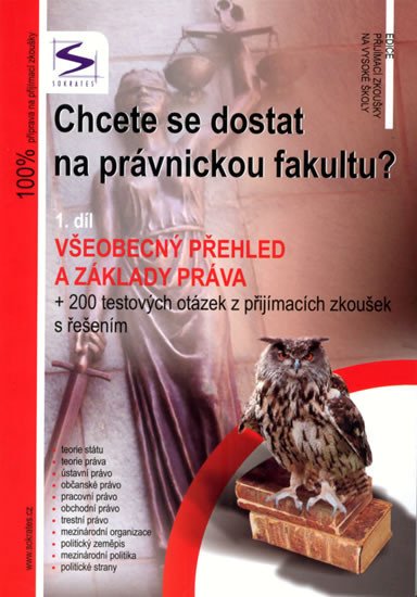 CHCETE SE DOSTAT NA PRÁVNICKOU FAKULTU? 1.DÍL