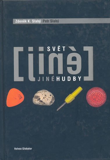 SVĚT JINÉ HUDBY