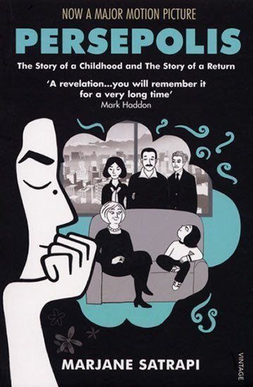 PERSEPOLIS. THE STORY OF A CHILDHOOD AND THE STORY OF A RETU