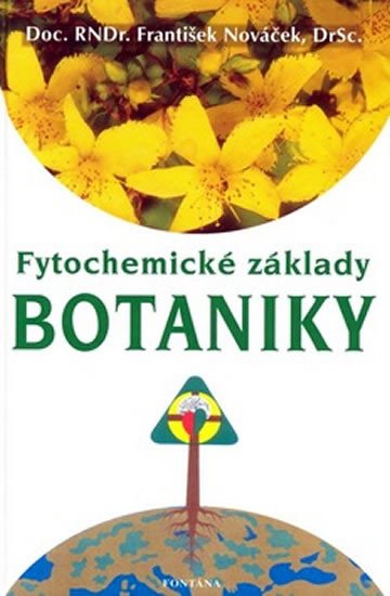 FYTOCHEMICKÉ ZÁKLADY BOTANIKY