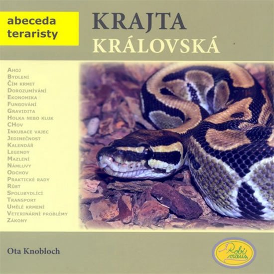 KRAJTA KRÁLOVSKÁ (ABECEDA TERARISTY)