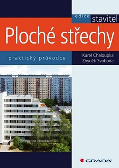 PLOCHÉ STŘECHY-PRAKTICKÝ PRŮVODCE/GRADA