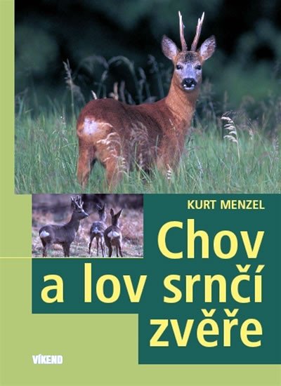 CHOV A LOV SRNČÍ ZVĚŘE