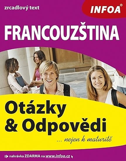 FRANCOUZŠTINA-OTÁZKY A ODPOVĚDI/INFOA