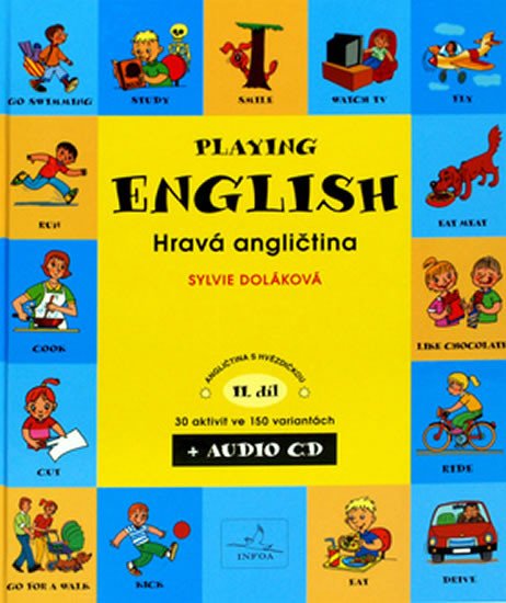 PLAYING ENGLISH II.(+ CD) HRAVÁ ANGLIČTINA