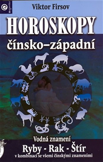 HOROSKOPY ČÍNSKO-ZÁPADNÍ3/EUGENIKA