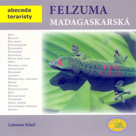 FELZUMA MADAGASKARSKÁ (ABECEDA TERARISTY)