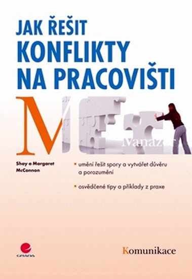 JAK ŘEŠIT KONFLIKTY NA PRACOVIŠTI