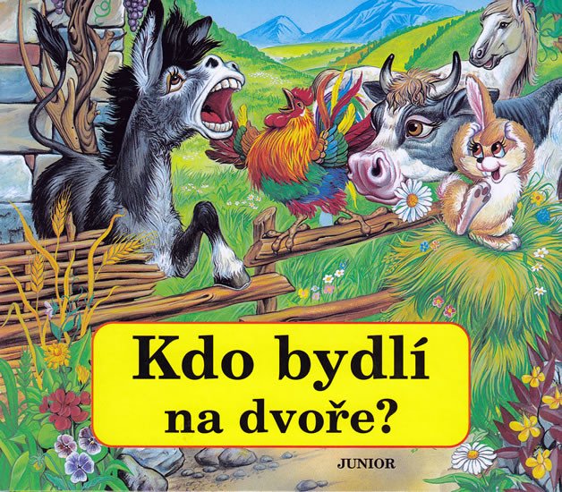 KDO BYDLÍ NA DVOŘE LEPORELO