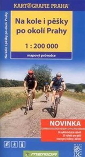 NA KOLE I PĚŠKY PO OKOLÍ PRAHY (MAPA) 1:200000