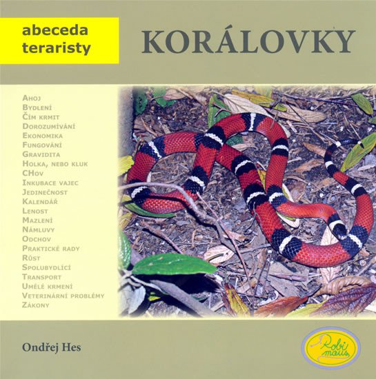 KORÁLOVKY (ABECEDA TERARISTY)