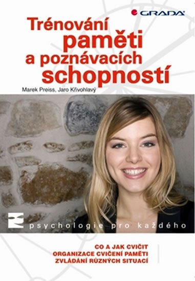 TRÉNOVÁNÍ PAMĚTI A POZNÁVACÍCH SCHOPNOSTÍ