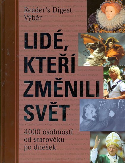 LIDÉ,KTEŘÍ ZMĚNILI SVĚT/VÝBĚR