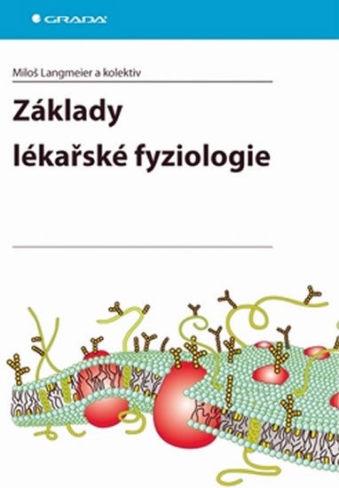 ZÁKLADY LÉKAŘSKÉ FYZIOLOGIE