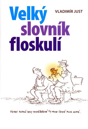 VELKÝ SLOVNÍK FLOSKULÍ