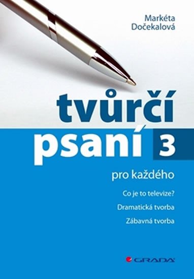 TVŮRČÍ PSANÍ 3 PRO KAŽDÉHO